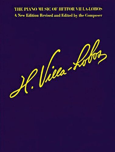 The Piano Music of Heitor Villa-Lobos: Music for Millions Series - Preis vom 09.10.2026 07:28:09 h