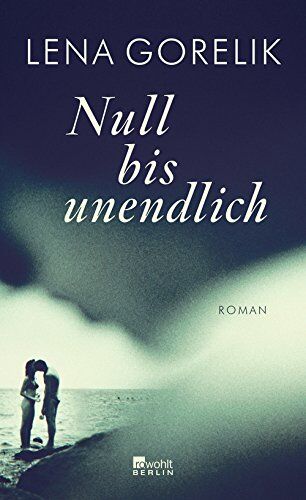 Lena Gorelik - Null bis unendlich - Preis vom 06.10.2026 07:26:00 h