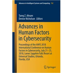 Advances in Human Factors in Cybersecurity, Fachbücher von Tareq Z. Ahram, Denise Nicholson