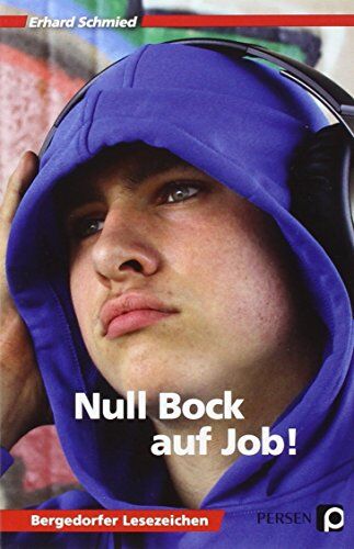 Erhard Schmied - Null Bock auf Job!: 7. bis 10. Klasse (Bergedorfer Lesezeichen) - Preis vom 02.10.2026 23:42:20 h