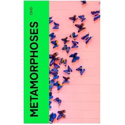 Metamorphoses, Belletristik von Ovid