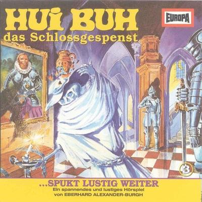 Folge 03: Hui Buh spukt lustig weiter - Eberhard Alexander-Burgh, Audio, 4064066624958