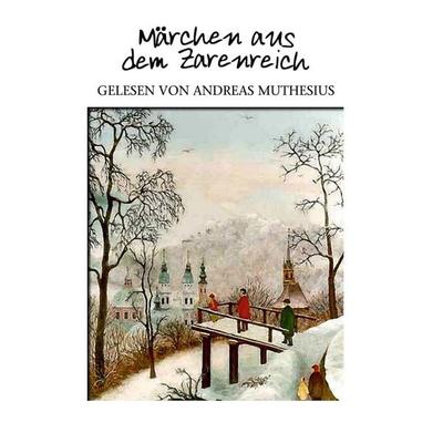 Märchen aus dem Zarenreich - , Audio, 4056198080023