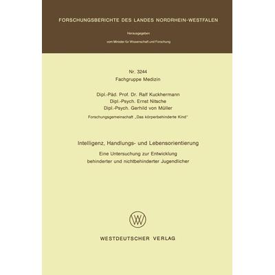 Intelligenz, Handlungs- und Lebensorientierung, Taschenbuch von Ralf Kuckhermann, VS Verlag für Sozialwissenschaften, 978-3-531-03244-3