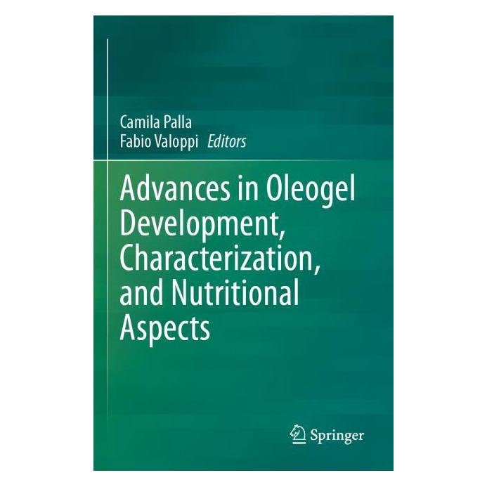 Springer Advances in Oleogel Development, Characterization, and Nutritional Aspects (Englisch, Softcover, Camila Palla, Fabio Valoppi) (54244583)