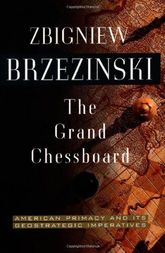 Brzezinski, Zbigniew K. - The Grand Chessboard: American Primacy and Its Geostrategic Imperatives - Preis vom 02.10.2026 23:42:20 h