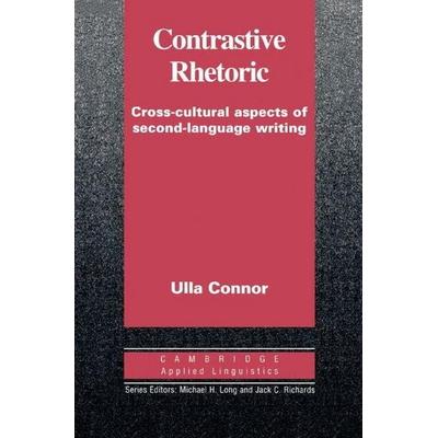 Contrastive Rhetoric, Taschenbuch von Ulla Connor,Connor Ulla M., Cambridge University Press, 978-0-521-44688-4