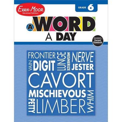 A Word a Day Grade 6+ Te, Taschenbuch von Educational Publishers Evan-Moor, Evan-Moor Educational Publishers, 978-1-59673-412-8