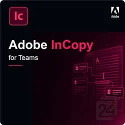 Adobe InCopy for Teams