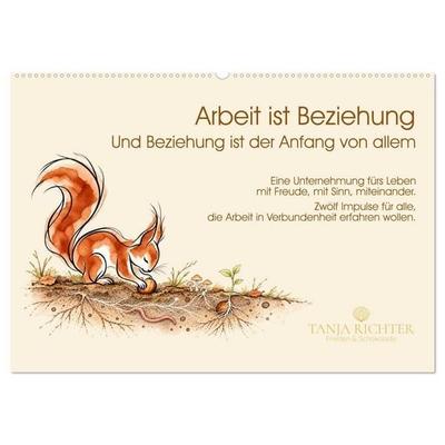 Arbeit ist Beziehung (Wandkalender 2027 DIN A2 quer), CALVENDO Monatskalender