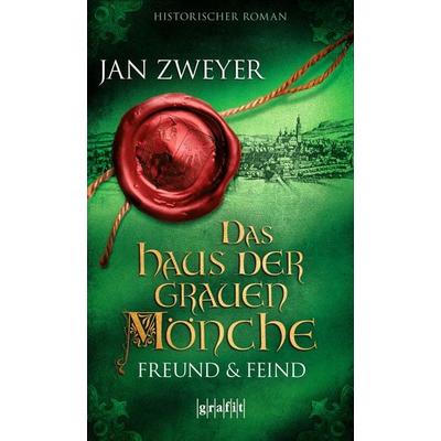 Das Haus der grauen Mönche, Taschenbuch von Jan Zweyer, Grafit