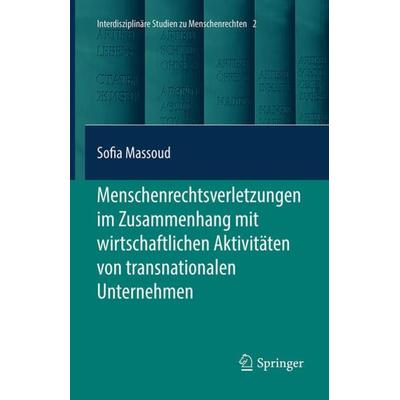 Menschenrechtsverletzungen im Zusammenhang mit wirtschaftlichen Aktivitäten von transnationalen Unternehmen, Gebundene Ausgabe von Sofia Massoud,