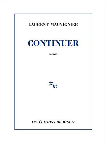 Laurent Mauvignier - Continuer - Preis vom 13.10.2026 19:28:25 h