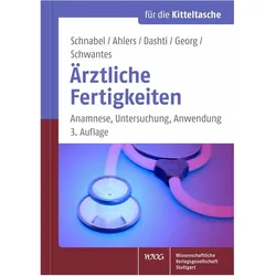 Ärztliche Fertigkeiten, Fachbücher von Olaf Ahlers, Waltraud Georg, Hiwa Dashti, Ulrich Schwantes, Kai P. Schnabel