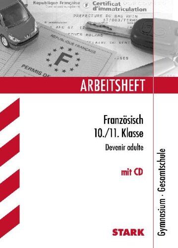 Simone Bernklau - Arbeitshefte / Französisch 10. / 11. Klasse mit CD: Devenir adulte. Gymnasium, Gesamtschule. - Preis vom 12.10.2026 11:37:12 h