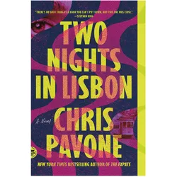 Two Nights in Lisbon, Belletristik von Chris Pavone