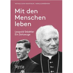 Mit den Menschen leben, Biografien von Michaela Sohn-Kronthaler, Markus Zimmermann
