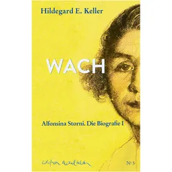 Wach auf, Belletristik von Hildegard E. Keller