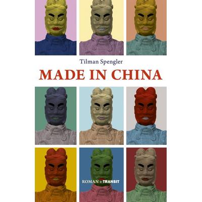 Made in China, Gebundene Ausgabe von Tilman Spengler, Transit, 978-3-88747-382-2