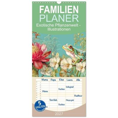 Familienplaner 2027 - Exotische Pflanzenwelt - Illustrationen mit 5 Spalten (Wandkalender, 21 x 45 cm) CALVENDO