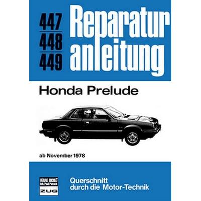 Honda Prelude ab November 1978, Taschenbuch von , Bucheli, 978-3-7168-1511-3