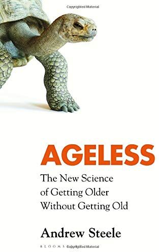 Andrew Steele - Ageless: The New Science of Getting Older Without Getting Old - Preis vom 30.09.2026 09:01:18 h
