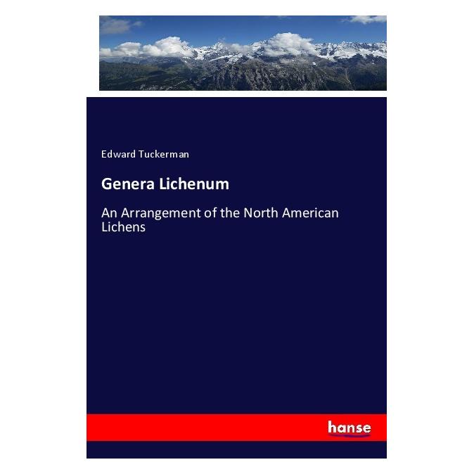 Hansebooks Genera Lichenum (Englisch, Softcover, Edward Tuckerman) (56119457)