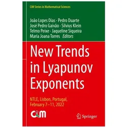 New Trends in Lyapunov Exponents, Fachbücher von Pedro Duarte, Silvius Klein, Telmo Peixe, João Lopes Dias, Maria Joana Torres, Jaqueline Siqueira, José Pedro Gaivão