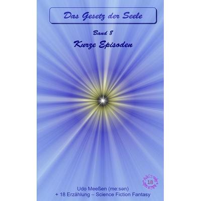 Kurze Episoden, Gebundene Ausgabe von Udo Meessen, Tredition, 978-3-384-62176-4