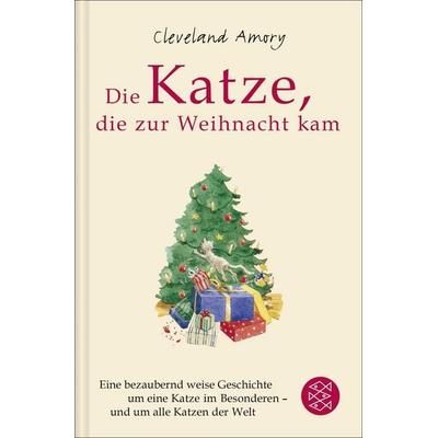 Die Katze, die zur Weihnacht kam, Taschenbuch von Cleveland Amory, Fischer Taschenbuch Verlag, 978-3-596-16396-0