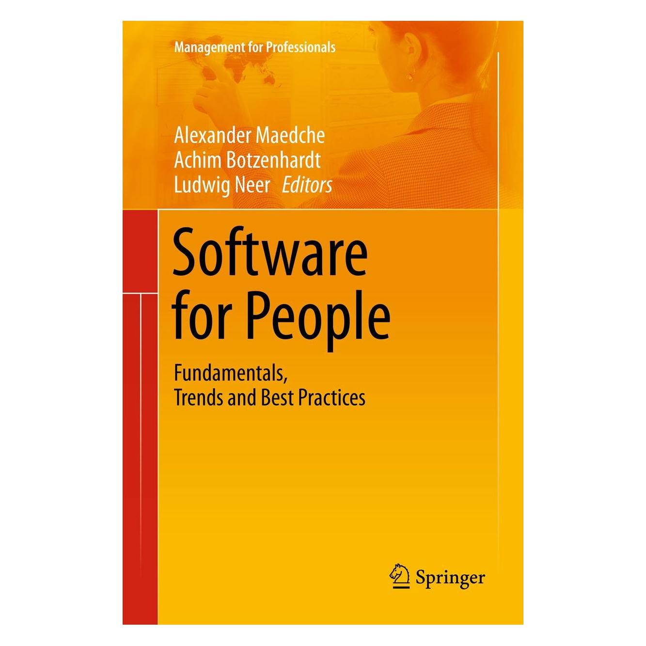Springer Software for People (Englisch, Hardcover, Achim Botzenhardt, Alexander Maedche, Ludwig Neer) (9783642313707)