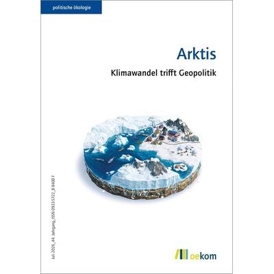 Arktis, Taschenbuch von , Oekom verlag, 978-3-9872652-6-6