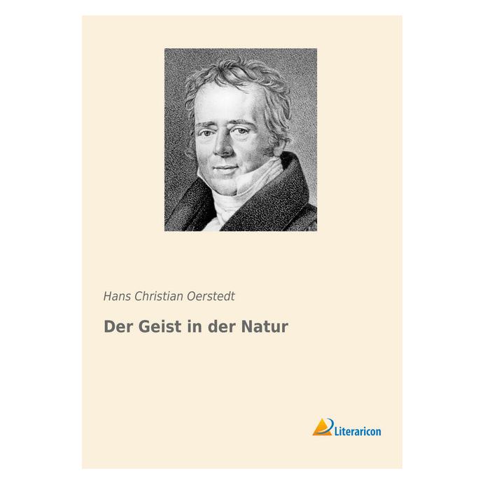 Literaricon Der Geist in der Natur (Deutsch, Softcover, Hans Christian Oerstedt) (55964254)