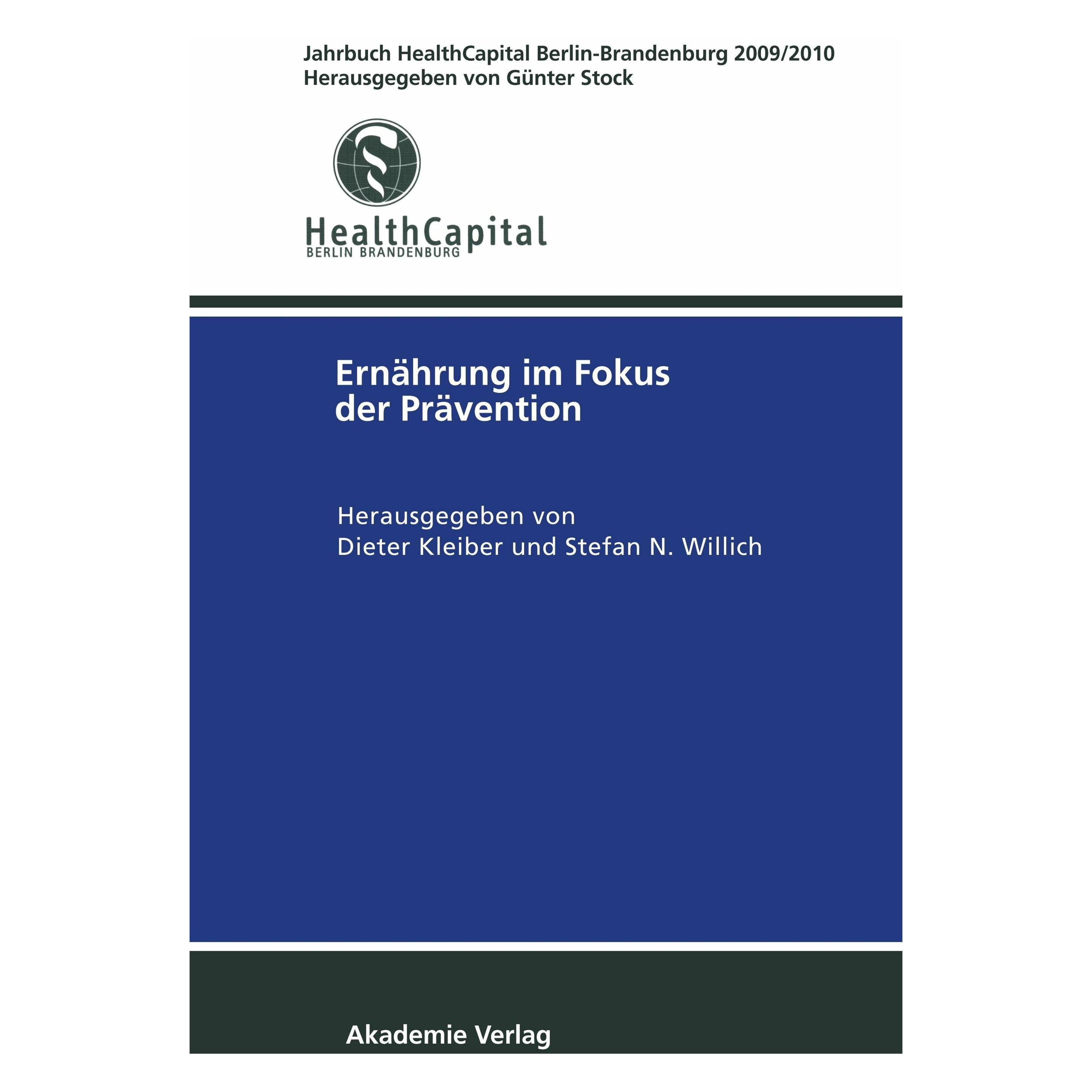 De Gruyter Jahrbuch HealthCapital Berlin-Brandenburg 2009/2010 (Deutsch, Hardcover, Dieter Kleiber, Stefan N. Willich) (59013844)