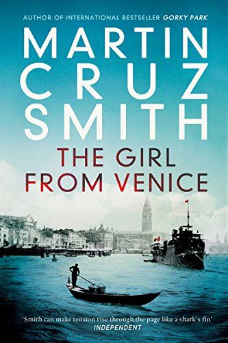 Smith, Martin Cruz - The Girl from Venice - Preis vom 09.10.2026 07:28:09 h