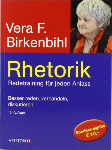 Vera F. Birkenbihl - Rhetorik: Redetraining für jeden Anlass: Redetraining für jeden Anlass. Besser reden, verhandeln, diskutieren - Preis vom 17.10.2026 19:25:27 h