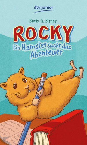 Birney, Betty G. - Rocky III - Ein Hamster sucht das Abenteuer - Preis vom 02.10.2026 23:42:20 h