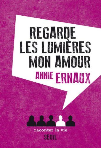 Annie Ernaux - Regarde les lumières, mon amour - Preis vom 16.10.2026 11:41:07 h