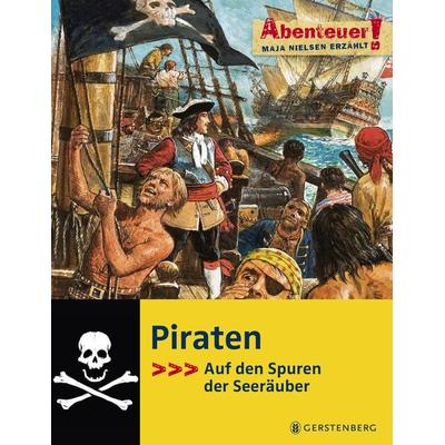 Piraten, Gebundene Ausgabe von Maja Nielsen, Gerstenberg, 978-3-8369-4884-5