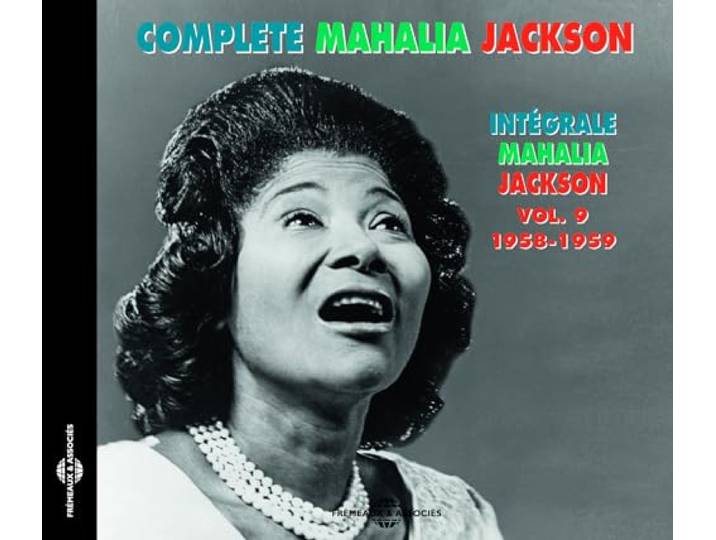 Mahalia Jackson - Complete Mahalia Jackson Volume 9