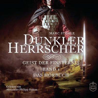 Dunkler Herrscher - Marc Stehle, Audio, 9783961730919