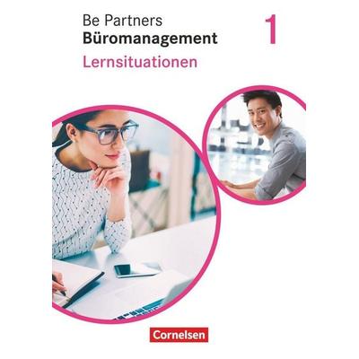 Be Partners - Büromanagement - Ausgabe 2020 - 1. Ausbildungsjahr: Lernfelder 1-4, Taschenbuch von Anja Seiler,Michael Klein,Daniel Jäger,Jens
