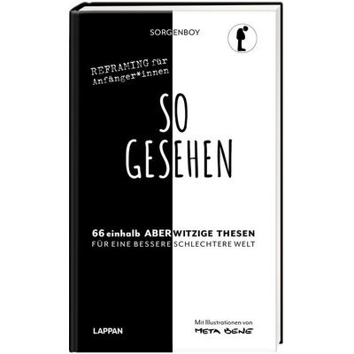 So gesehen!, Gebundene Ausgabe von Sorgenboy, Lappan