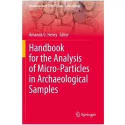 Handbook for the Analysis of Micro-Particles in Archaeological Samples, Fachbücher