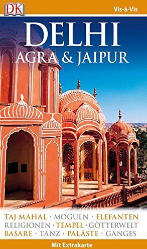 Vis-à-Vis Reiseführer Delhi, Agra & Jaipur: mit Extrakarte und Mini-Kochbuch zum Herausnehmen - Preis vom 13.10.2026 11:25:28 h