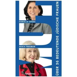 Mut, Biografien von Danielle Spera, Erika Freeman