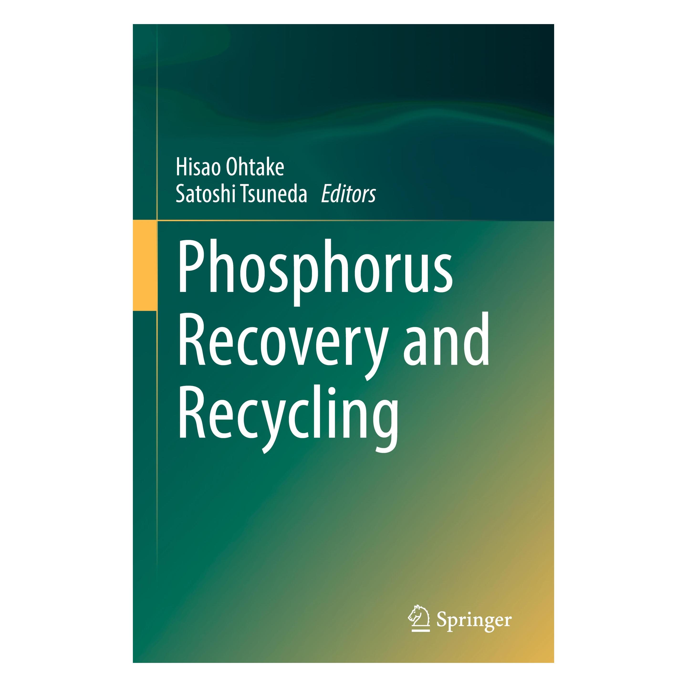 Springer Phosphorus Recovery and Recycling (Englisch, Hardcover, Hisao Ohtake, Satoshi Tsuneda) (9789811080302)