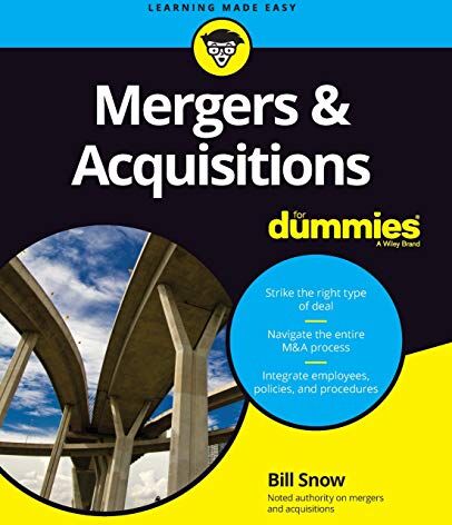 Snow, William R. - Snow, B: Mergers & Acquisitions For Dummies - Preis vom 09.10.2026 07:28:09 h