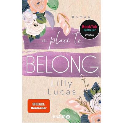 A Place to Belong, Taschenbuch von Lilly Lucas, Knaur Taschenbuch, 978-3-426-52863-1