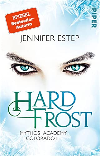 Jennifer Estep - Hard Frost (Mythos Academy Colorado 2): Mythos Academy Colorado 2 - Preis vom 09.10.2026 07:28:09 h
